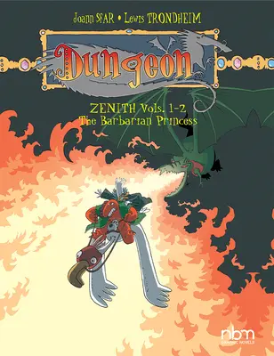 Mazmorra: Zenith Vols. 1-2: La princesa bárbara - Dungeon: Zenith Vols. 1-2: The Barbarian Princess