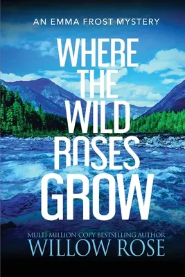 Donde crecen las rosas silvestres - Where the Wild Roses Grow