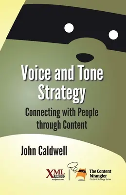 Estrategia de voz y tono: Conectar con la gente a través del contenido - Voice and Tone Strategy: Connecting with People through Content