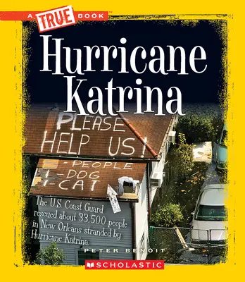 El huracán Katrina (Un libro de verdad: Catástrofes) - Hurricane Katrina (a True Book: Disasters)