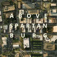 Sobre Spartanburg - Above Spartanburg