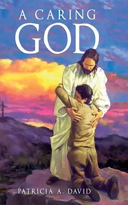 Un Dios bondadoso - A Caring God