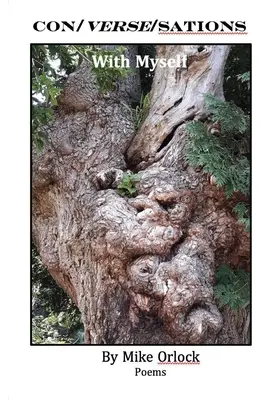 Con/ Verse/Sations with Myself: una colección de poemas - Con/ Verse/Sations with Myself: a collection of poems