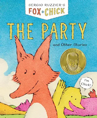 Fox & Chick: La fiesta: Y otras historias - Fox & Chick: The Party: And Other Stories
