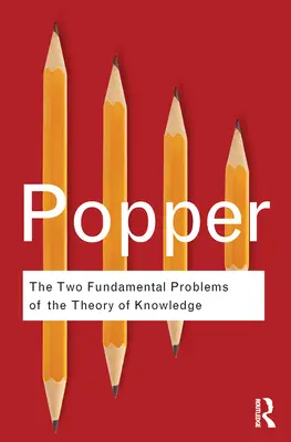 Los dos problemas fundamentales de la teoría del conocimiento - The Two Fundamental Problems of the Theory of Knowledge