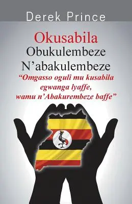 Orar por el Gobierno - LUGANDA - Praying for the Government - LUGANDA