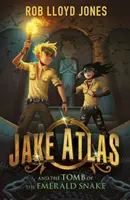 Jake Atlas y la tumba de la serpiente esmeralda - Jake Atlas and the Tomb of the Emerald Snake