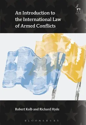 Introducción al Derecho Internacional de los Conflictos Armados - An Introduction to the International Law of Armed Conflicts