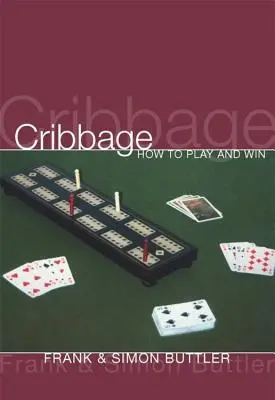 Cribbage: Cómo jugar y ganar - Cribbage: How to Play and Win