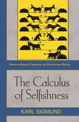 El cálculo del egoísmo - The Calculus of Selfishness