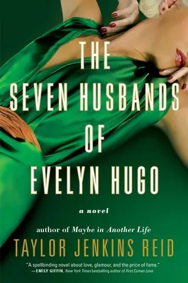 Los siete maridos de Evelyn Hugo - The Seven Husbands of Evelyn Hugo