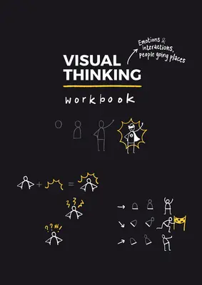 Cuaderno de trabajo de Visual Thinking - Visual Thinking Workbook