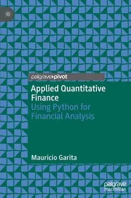 Finanzas Cuantitativas Aplicadas: Uso de Python para el análisis financiero - Applied Quantitative Finance: Using Python for Financial Analysis