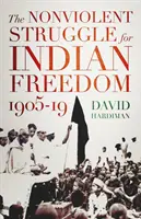 Lucha no violenta por la libertad de la India, 1905-19 - Nonviolent Struggle for Indian Freedom, 1905-19