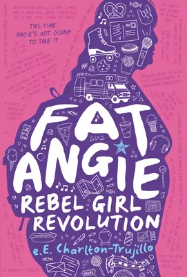 Fat Angie: La revolución de las chicas rebeldes - Fat Angie: Rebel Girl Revolution