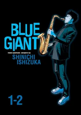 Omnibus Gigante Azul Vols. 1-2 - Blue Giant Omnibus Vols. 1-2