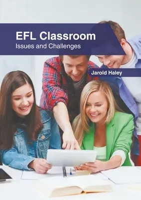 Efl Classroom: Cuestiones y desafíos - Efl Classroom: Issues and Challenges