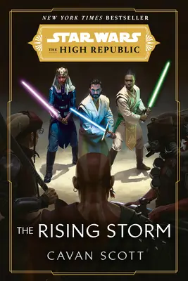 Star Wars: La tempestad ascendente (la Alta República) - Star Wars: The Rising Storm (the High Republic)