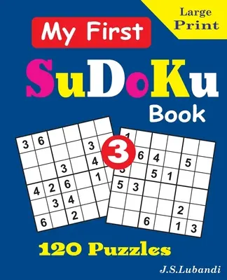 Mi Primer Libro SuDoKu. 3 - My First SuDoKu Book. 3