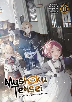 Mushoku Tensei: Jobless Reincarnation (Novela Ligera) Vol. 11 - Mushoku Tensei: Jobless Reincarnation (Light Novel) Vol. 11