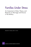 Families Under Stress: Una evaluación de los datos, la teoría y la investigación sobre el matrimonio y el divorcio en las Fuerzas Armadas - Families Under Stress: An Assessment of Data, Theory, and Research on Marriage and Divorce in the Military