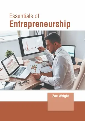 Fundamentos del espíritu empresarial - Essentials of Entrepreneurship