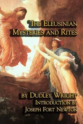 Los misterios y ritos eleusinos - The Eleusinian Mysteries and Rites