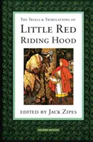 Las tribulaciones de Caperucita Roja - The Trials and Tribulations of Little Red Riding Hood