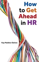 Cómo progresar en RRHH - How to Get Ahead in HR