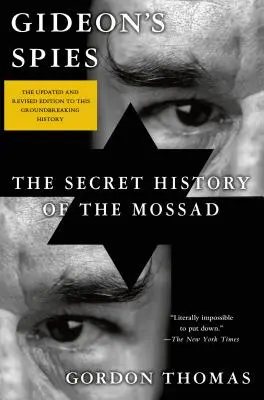 Los espías de Gideon: La historia secreta del Mossad - Gideon's Spies: The Secret History of the Mossad