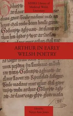 Arturo en la poesía galesa antigua - Arthur in Early Welsh Poetry