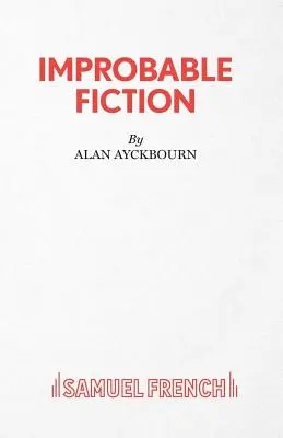 Ficción Improbable - Improbable Fiction