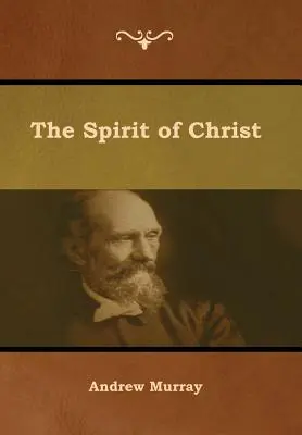 El Espiritu de Cristo - The Spirit of Christ