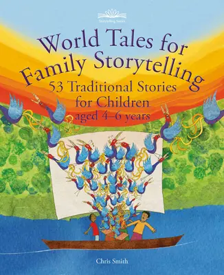 Cuentos del mundo para contar en familia: 53 cuentos tradicionales para niños de 4 a 6 años - World Tales for Family Storytelling: 53 Traditional Stories for Children Aged 4-6 Years