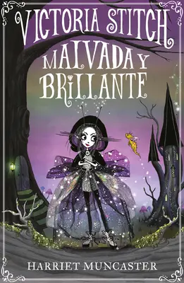 Victoria Stitch: Malvada Y Brillante / Victoria Stitch: Malvada Y Brillante - Victoria Stitch: Malvada Y Brillante / Victoria Stitch: Bad and Glittering