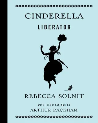 Cenicienta Libertadora - Cinderella Liberator