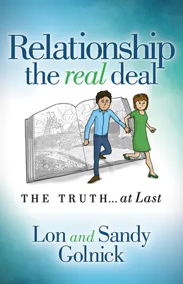 La relación con los verdaderos: por fin la verdad - Relationship the Real Deal: The Truth at Last