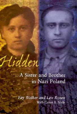 Oculto: Una hermana y un hermano en la Polonia nazi - Hidden: A Sister and Brother in Nazi Poland
