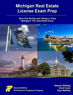 Preparación para el Examen de Licencia de Bienes Raíces de Michigan: Todo-en-Uno Revisión y Pruebas para Aprobar el Examen PSI de Bienes Raíces de Michigan - Michigan Real Estate License Exam Prep: All-in-One Review and Testing to Pass Michigan's PSI Real Estate Exam
