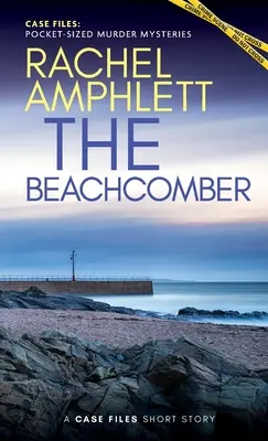 El vigilante de la playa: Una historia corta - The Beachcomber: A short story