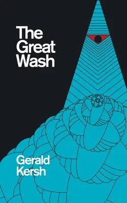 El gran lavado (título original en EE.UU.: The Secret Masters) (Valancourt 20th Century Classics) - The Great Wash (original U.S. title: The Secret Masters) (Valancourt 20th Century Classics)