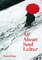Todo sobre Saul Leiter - All About Saul Leiter