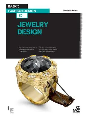 Diseño de moda básico 10: Diseño de joyas: De la moda a la alta joyería - Basics Fashion Design 10: Jewellery Design: From Fashion to Fine Jewellery
