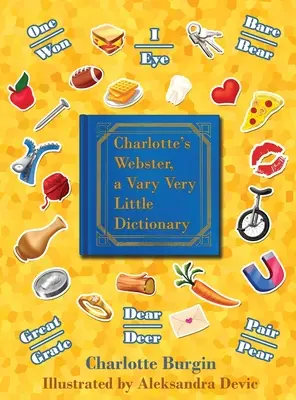 El Webster de Charlotte: A Vary Very Little Dictionary - Charlotte's Webster: A Vary Very Little Dictionary