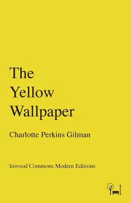 El empapelado amarillo - The Yellow Wallpaper