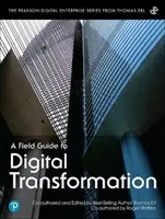 Guía de campo para la transformación digital - A Field Guide to Digital Transformation