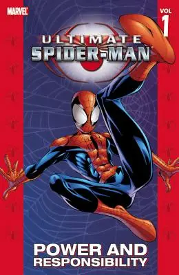 Ultimate Spider-Man - Volumen 1: Poder y responsabilidad - Ultimate Spider-Man - Volume 1: Power & Responsibility