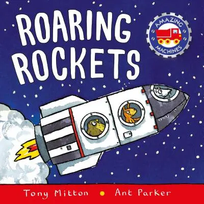 Cohetes rugientes - Roaring Rockets