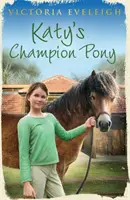 Katy's Exmoor Ponies: El poni campeón de Katy - Libro 2 - Katy's Exmoor Ponies: Katy's Champion Pony - Book 2