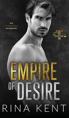 Empire of Desire: Un romance entre el mejor amigo del padre y la diferencia de edad - Empire of Desire: An Age Gap Father's Best Friend Romance